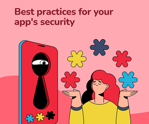 Best practices for your app's security