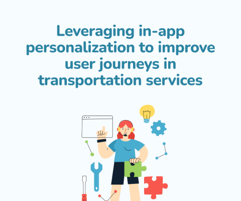 Leveraging in-app personalization to improve user journeys in transportation services
