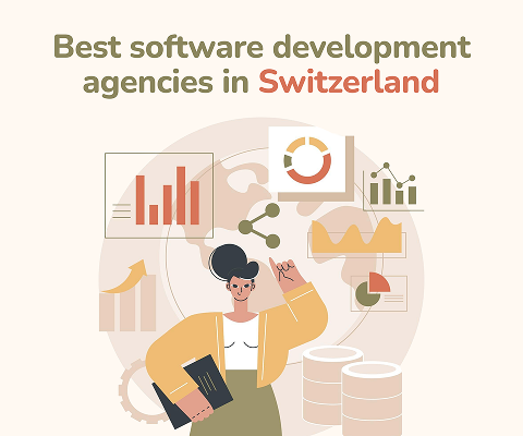 Best software development agencies in Switzerland